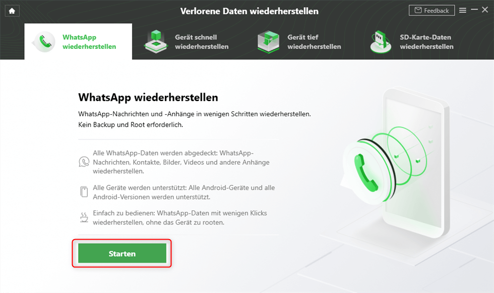 Auf Starten tippen, um gelöschte WhatsApp Nachrichten wiederherzustellen