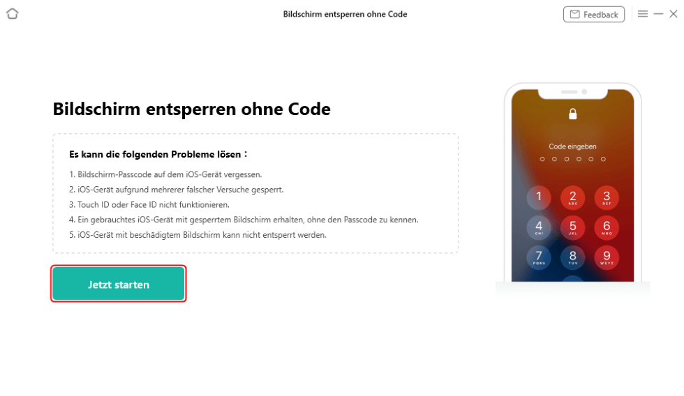 Auf Jetzt starten klicken AnyUnlock
