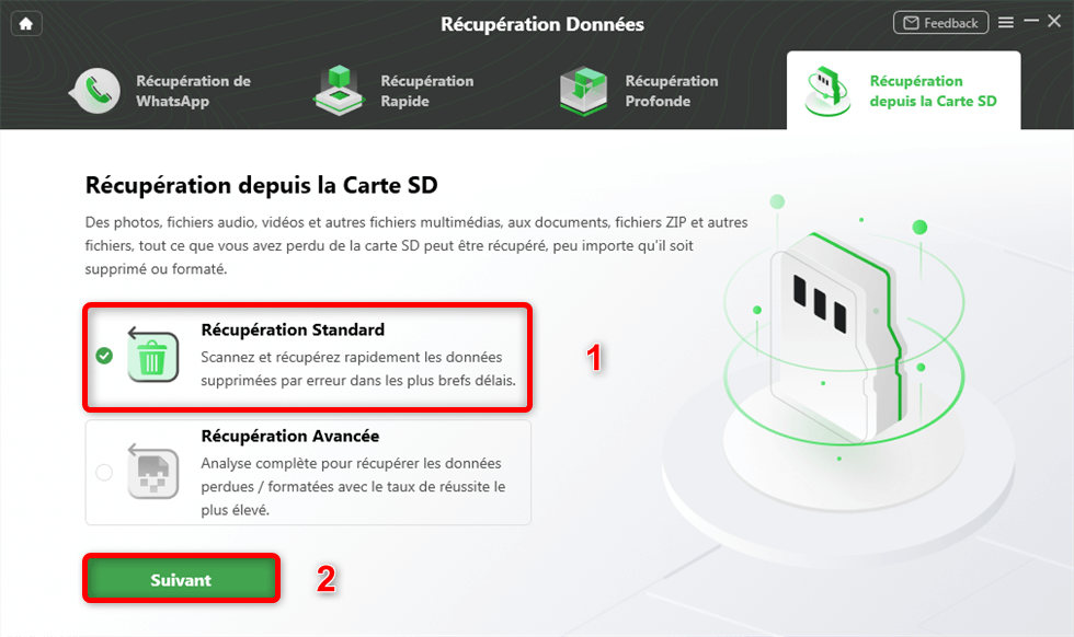 Choisissez Récupération standard depuis la carte SD