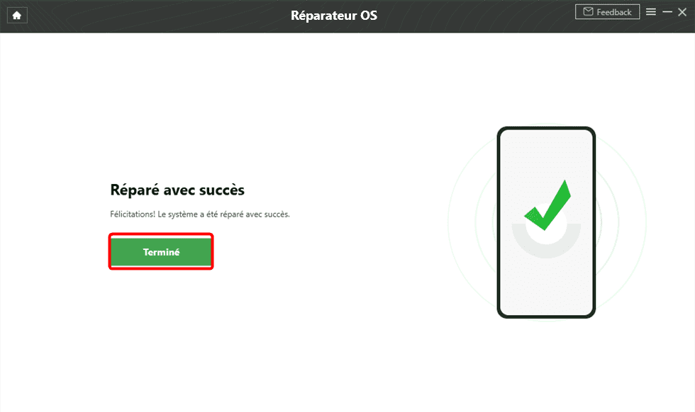 Réparation terminée