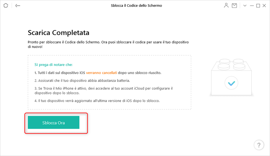 Tocca Sblocca ora per rimuovere il passcode dello schermo